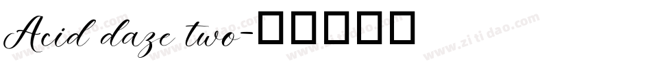 Acid daze two字体转换